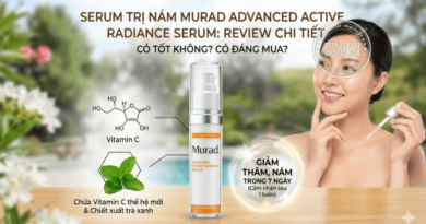Serum trị nám Murad Advanced Active Radiance Serum có tốt không? Có đáng mua?