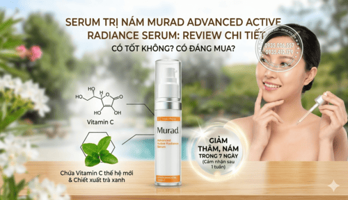 Serum trị nám Murad Advanced Active Radiance Serum có tốt không? Có đáng mua?