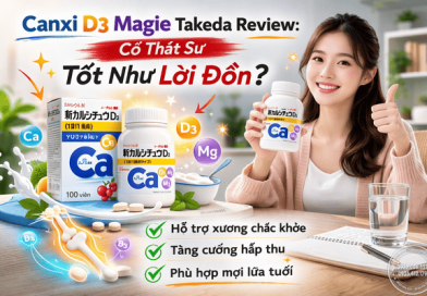 Canxi D3 Magie Takeda Review: Có Thật Sự Tốt Như Lời Đồn? Canxi D3 Magie Takeda Review: Có Thật Sự Tốt Như Lời Đồn?